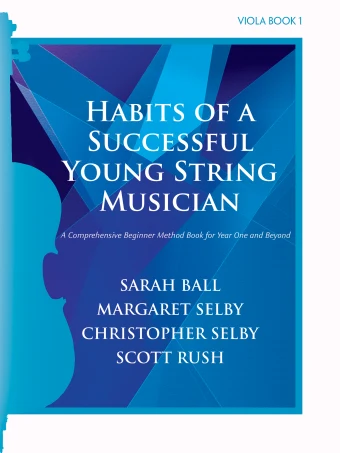 Ball/Selby/Rush/Moon - Habits of a Successful Young String Musician Book 1 - Viola - GIA Publications