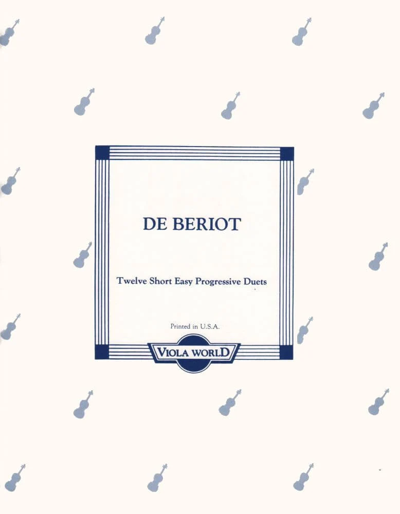 Beriot, Charles De - 12 Short Easy Progressive Duos Op 87 for Two Violas - Viola World Publication