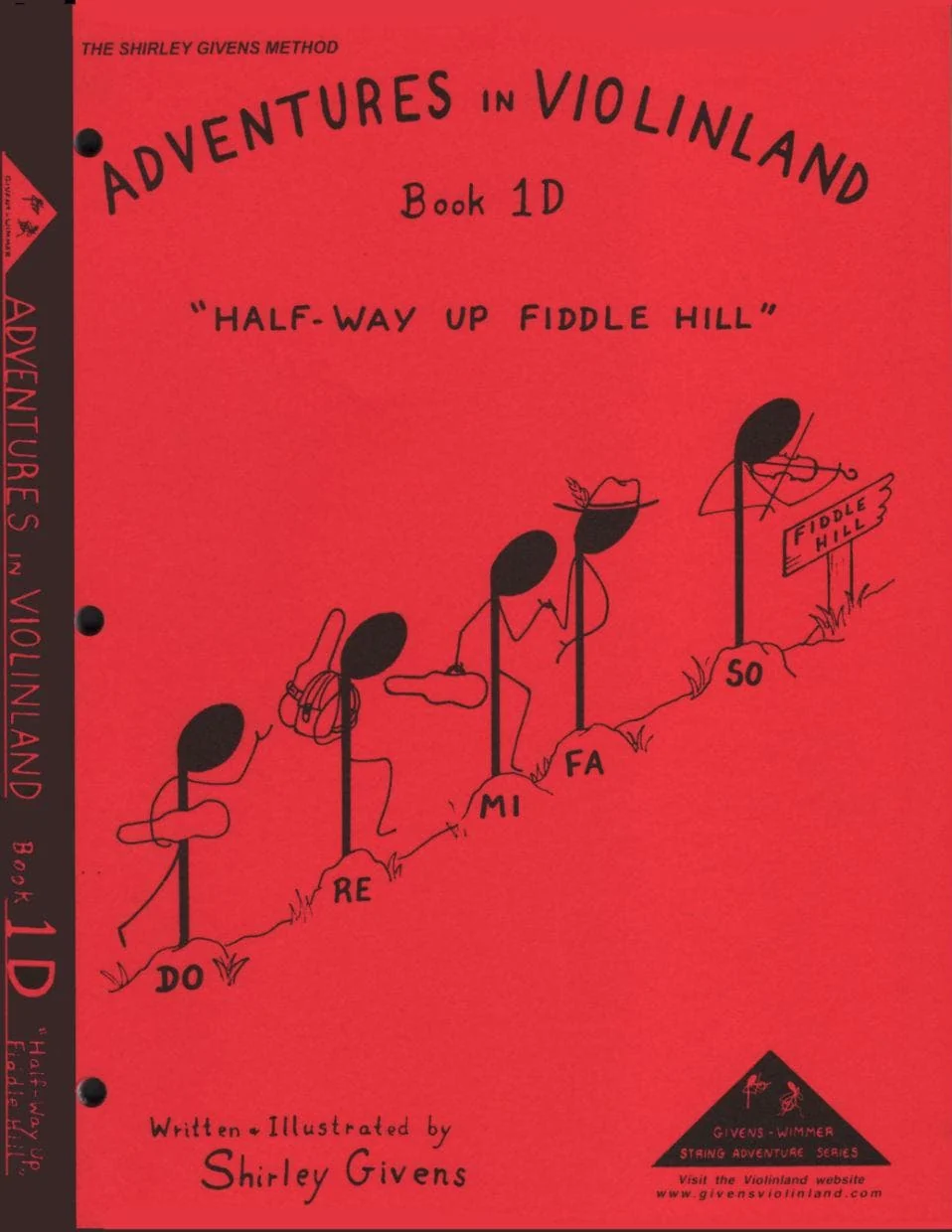 Givens, Shirley - Adventures in Violinland, Book 1D: "Halfway Up Fiddle Hill" - Arioso Press Publication