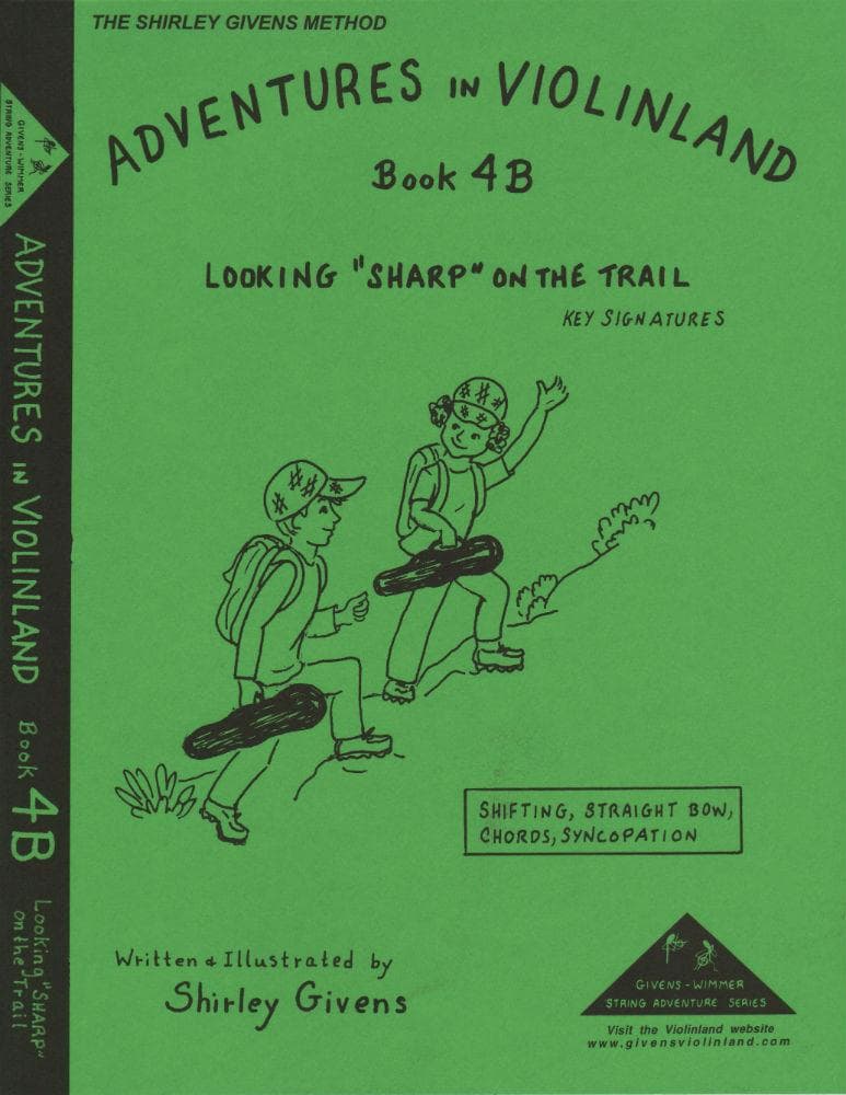 Givens, Shirley - Adventures in Violinland, Book 4B: "Looking Sharp on the Trail" - Arioso Press Publication