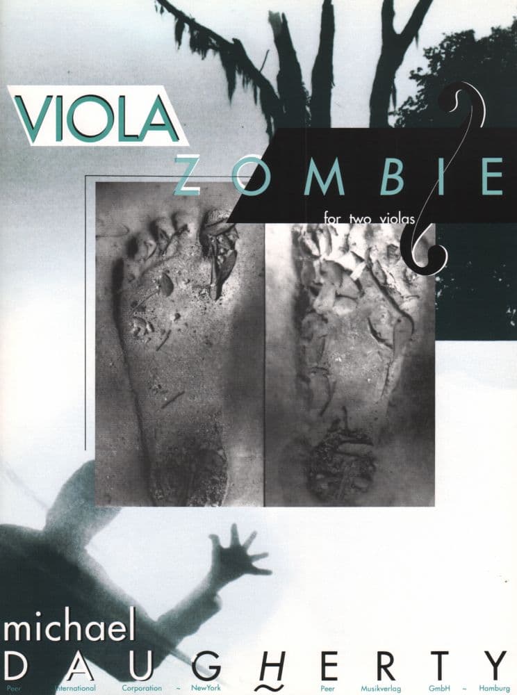 Daugherty, Michael - Viola Zombie - Two Violas - Score and Parts - Peermusic Edition