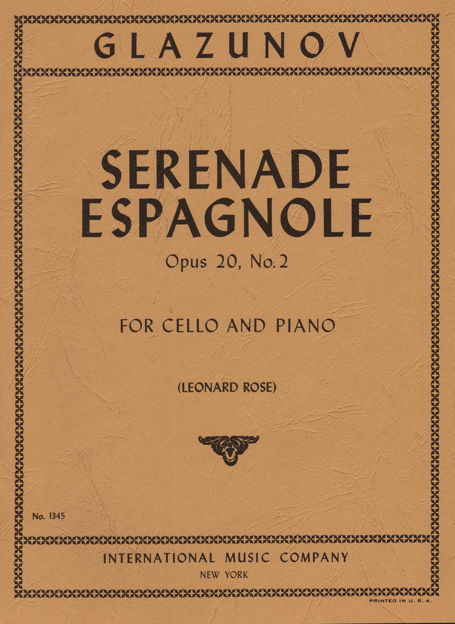 Glazunov, Alexander - Serenade Espagnole, Op 20, No 2 - Cello and Piano - edited by Leonard Rose - International Edition