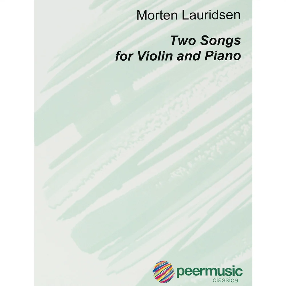 Morten Lauridsen - Two Songs for Violin and Piano