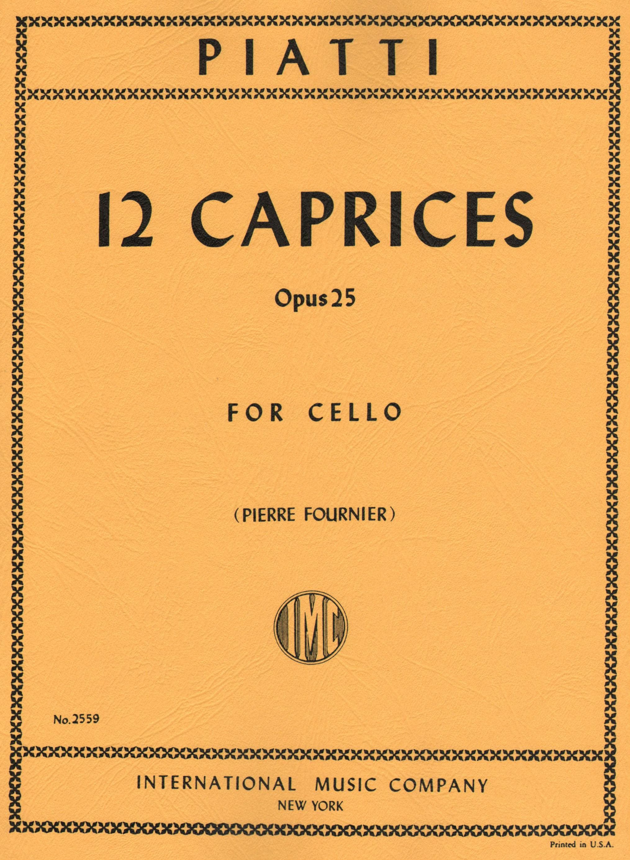 Piatti, Alfredo - 12 Caprices Op 25 For Cello Edited by Fournier Published by International Music Company