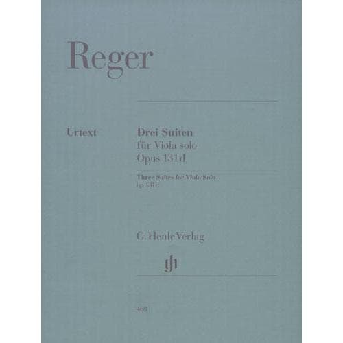 Reger, Max - Three Suites Op 131d For Viola URTEXT Published by G Henle Verlag